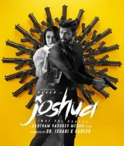 Joshua (2024) {Hindi + Tamil} Dual Audio UnCut Movie HD