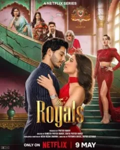 The Royals S01 2025 Hindi Full Web Series HD